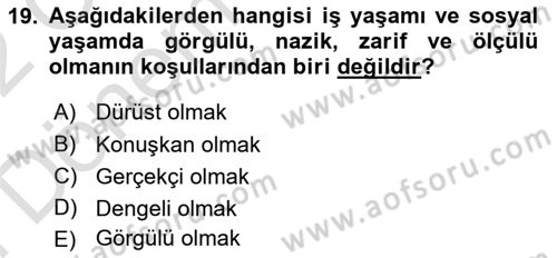 İş Ortamında Protokol Ve Davranış Kuralları Dersi 2021 - 2022 Yılı (Final) Dönem Sonu Sınav Soruları 19. Soru