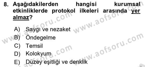 İş Ortamında Protokol Ve Davranış Kuralları Dersi 2021 - 2022 Yılı (Final) Dönem Sonu Sınav Soruları 8. Soru