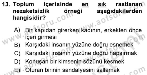 İş Ortamında Protokol Ve Davranış Kuralları Dersi 2023 - 2024 Yılı (Vize) Ara Sınavı 13. Soru