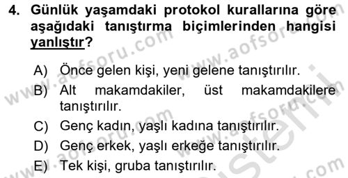 İş Ortamında Protokol Ve Davranış Kuralları Dersi 2023 - 2024 Yılı (Vize) Ara Sınav Soruları 4. Soru