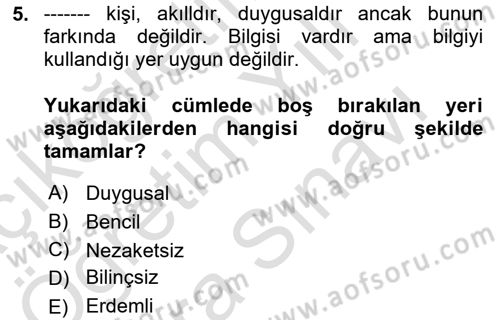İş Ortamında Protokol Ve Davranış Kuralları Dersi 2023 - 2024 Yılı (Vize) Ara Sınav Soruları 5. Soru