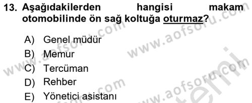 İş Ortamında Protokol Ve Davranış Kuralları Dersi 2023 - 2024 Yılı (Final) Dönem Sonu Sınav Soruları 13. Soru