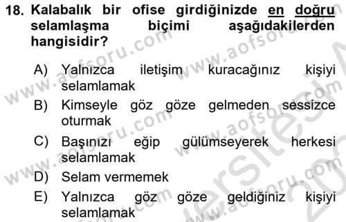 İş Ortamında Protokol Ve Davranış Kuralları Dersi 2023 - 2024 Yılı (Final) Dönem Sonu Sınav Soruları 18. Soru