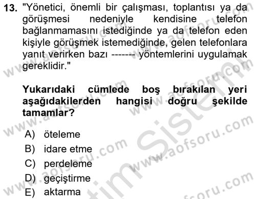 İş Ortamında Protokol Ve Davranış Kuralları Dersi 2024 - 2025 Yılı Yaz Okulu Sınav Soruları 13. Soru