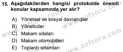İş Ortamında Protokol Ve Davranış Kuralları Dersi 2024 - 2025 Yılı Yaz Okulu Sınav Soruları 15. Soru