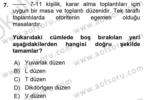 İş Ortamında Protokol Ve Davranış Kuralları Dersi 2024 - 2025 Yılı Yaz Okulu Sınav Soruları 7. Soru