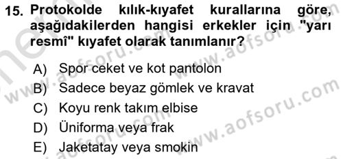 İş Ortamında Protokol Ve Davranış Kuralları Dersi 2025 - 2026 Yılı (Vize) Ara Sınav Soruları 15. Soru