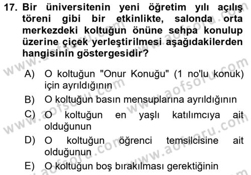 İş Ortamında Protokol Ve Davranış Kuralları Dersi 2025 - 2026 Yılı (Final) Dönem Sonu Sınav Soruları 17. Soru