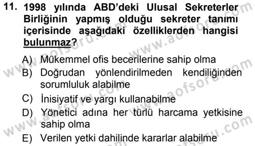 Yönetici Asistanlığı Dersi 2012 - 2013 Yılı (Vize) Ara Sınav Soruları 11. Soru