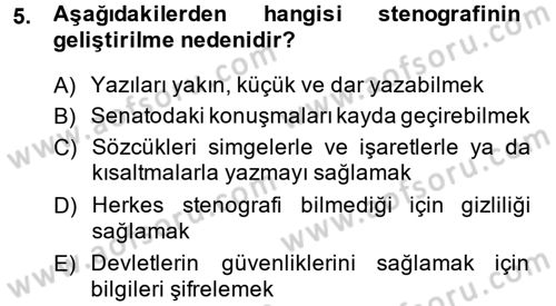 Yönetici Asistanlığı Dersi 2013 - 2014 Yılı (Vize) Ara Sınav Soruları 5. Soru