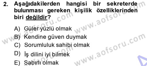 Yönetici Asistanlığı Dersi 2013 - 2014 Yılı (Final) Dönem Sonu Sınav Soruları 2. Soru