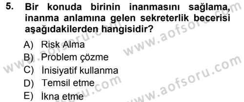 Yönetici Asistanlığı Dersi 2013 - 2014 Yılı Tek Ders Sınav Soruları 5. Soru