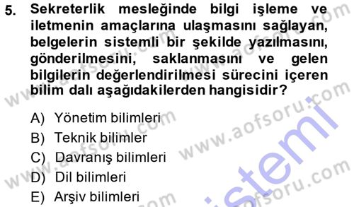 Yönetici Asistanlığı Dersi Ara Sınavı Deneme Sınav Soruları 5. Soru