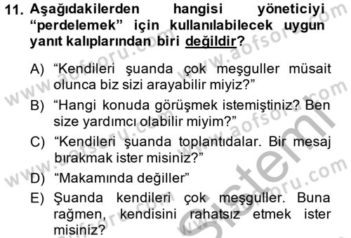 Yönetici Asistanlığı Dersi 2014 - 2015 Yılı (Final) Dönem Sonu Sınav Soruları 11. Soru