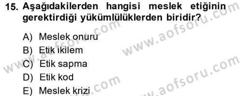 Yönetici Asistanlığı Dersi 2014 - 2015 Yılı (Final) Dönem Sonu Sınav Soruları 15. Soru