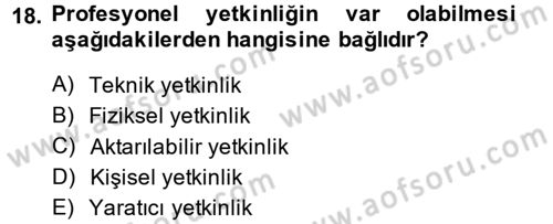 Yönetici Asistanlığı Dersi 2014 - 2015 Yılı (Final) Dönem Sonu Sınav Soruları 18. Soru