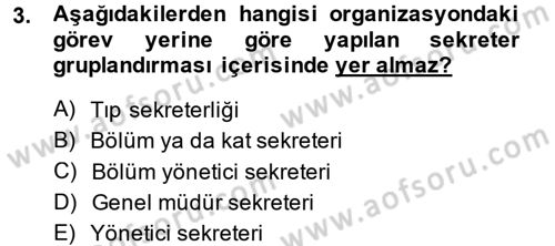 Yönetici Asistanlığı Dersi 2014 - 2015 Yılı (Final) Dönem Sonu Sınavı 3. Soru