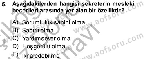 Yönetici Asistanlığı Dersi 2014 - 2015 Yılı (Final) Dönem Sonu Sınav Soruları 5. Soru