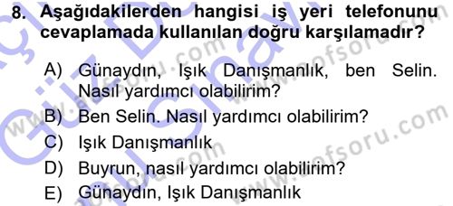 Yönetici Asistanlığı Dersi 2015 - 2016 Yılı (Final) Dönem Sonu Sınav Soruları 8. Soru