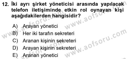 Yönetici Asistanlığı Dersi 2016 - 2017 Yılı (Final) Dönem Sonu Sınav Soruları 12. Soru