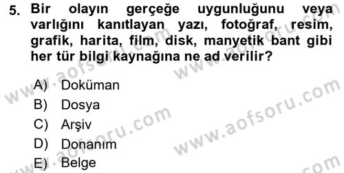 Yönetici Asistanlığı Dersi 2017 - 2018 Yılı 3 Ders Sınav Soruları 5. Soru