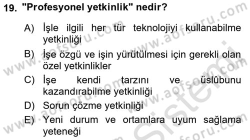 Yönetici Asistanlığı Dersi 2018 - 2019 Yılı 3 Ders Sınav Soruları 19. Soru
