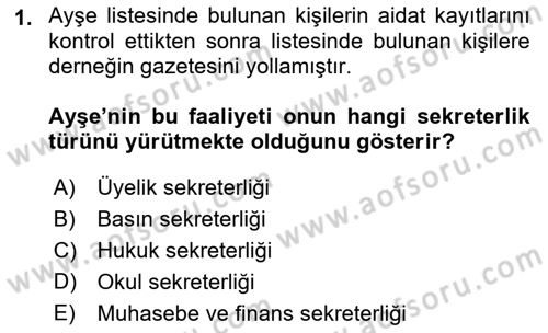 Yönetici Asistanlığı Dersi Ara Sınavı Deneme Sınav Soruları 1. Soru