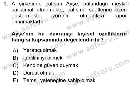 Yönetici Asistanlığı Dersi 2018 - 2019 Yılı (Final) Dönem Sonu Sınav Soruları 1. Soru