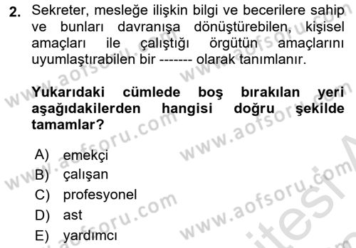 Yönetici Asistanlığı Dersi 2019 - 2020 Yılı (Final) Dönem Sonu Sınavı 2. Soru