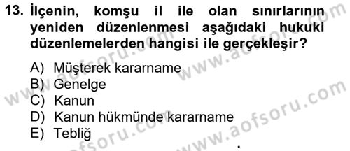 Kamu Özel Kesim Yapısı Ve İlişkileri Dersi 2012 - 2013 Yılı (Vize) Ara Sınavı 13. Soru