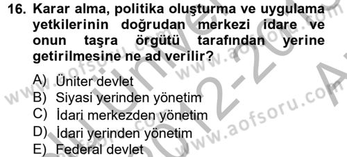 Kamu Özel Kesim Yapısı Ve İlişkileri Dersi 2012 - 2013 Yılı (Vize) Ara Sınavı 16. Soru