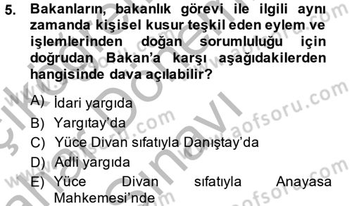 Kamu Özel Kesim Yapısı Ve İlişkileri Dersi 2012 - 2013 Yılı (Final) Dönem Sonu Sınavı 5. Soru