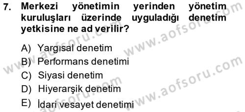 Kamu Özel Kesim Yapısı Ve İlişkileri Dersi 2012 - 2013 Yılı (Final) Dönem Sonu Sınavı 7. Soru