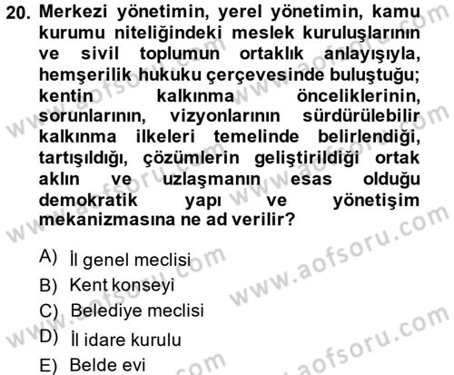 Kamu Özel Kesim Yapısı Ve İlişkileri Dersi 2013 - 2014 Yılı (Vize) Ara Sınavı 20. Soru