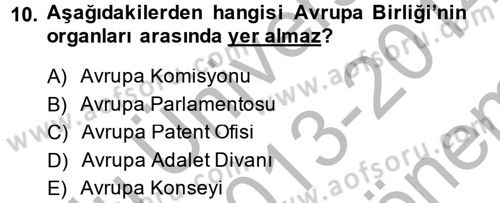 Kamu Özel Kesim Yapısı Ve İlişkileri Dersi 2013 - 2014 Yılı (Final) Dönem Sonu Sınavı 10. Soru