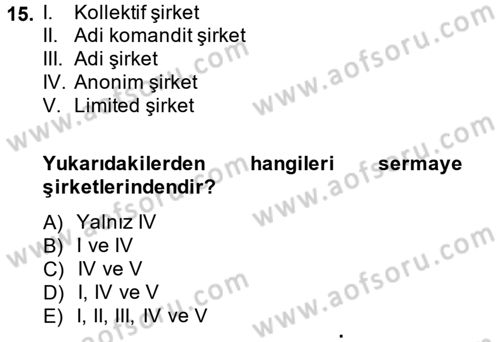 Kamu Özel Kesim Yapısı Ve İlişkileri Dersi 2013 - 2014 Yılı (Final) Dönem Sonu Sınavı 15. Soru