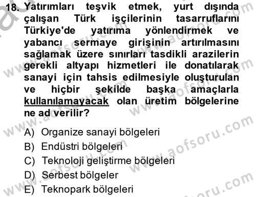 Kamu Özel Kesim Yapısı Ve İlişkileri Dersi 2013 - 2014 Yılı (Final) Dönem Sonu Sınavı 18. Soru