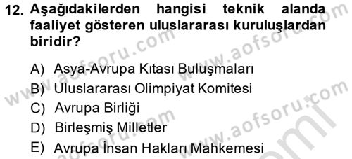 Kamu Özel Kesim Yapısı Ve İlişkileri Dersi 2013 - 2014 Yılı Tek Ders Sınavı 12. Soru