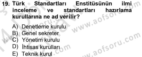 Kamu Özel Kesim Yapısı Ve İlişkileri Dersi 2013 - 2014 Yılı Tek Ders Sınavı 19. Soru