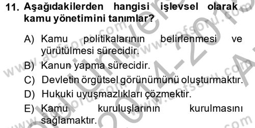 Kamu Özel Kesim Yapısı Ve İlişkileri Dersi 2014 - 2015 Yılı (Vize) Ara Sınavı 11. Soru