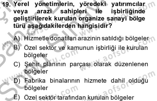 Kamu Özel Kesim Yapısı Ve İlişkileri Dersi 2014 - 2015 Yılı (Final) Dönem Sonu Sınavı 19. Soru