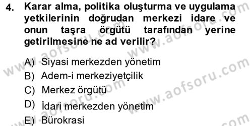 Kamu Özel Kesim Yapısı Ve İlişkileri Dersi 2014 - 2015 Yılı (Final) Dönem Sonu Sınavı 4. Soru