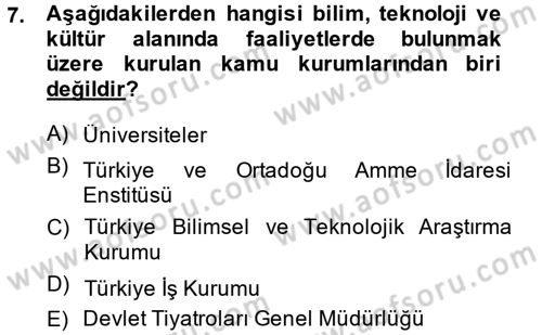 Kamu Özel Kesim Yapısı Ve İlişkileri Dersi 2014 - 2015 Yılı (Final) Dönem Sonu Sınavı 7. Soru