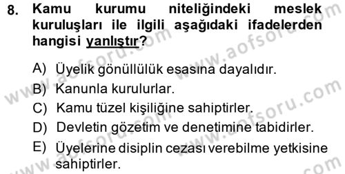 Kamu Özel Kesim Yapısı Ve İlişkileri Dersi 2014 - 2015 Yılı (Final) Dönem Sonu Sınavı 8. Soru