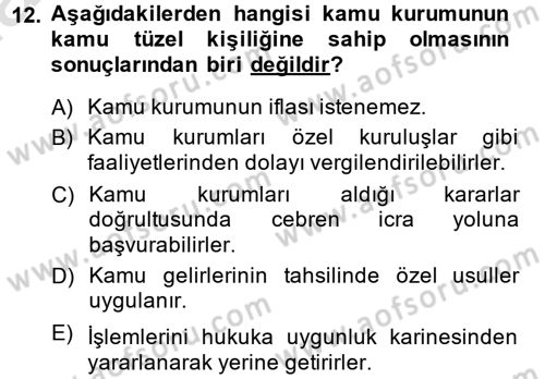 Kamu Özel Kesim Yapısı Ve İlişkileri Dersi 2014 - 2015 Yılı Tek Ders Sınavı 12. Soru