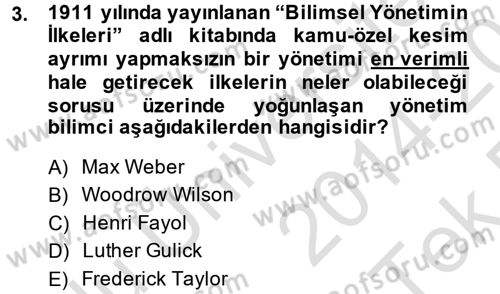 Kamu Özel Kesim Yapısı Ve İlişkileri Dersi 2014 - 2015 Yılı Tek Ders Sınavı 3. Soru