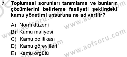 Kamu Özel Kesim Yapısı Ve İlişkileri Dersi 2014 - 2015 Yılı Tek Ders Sınavı 7. Soru