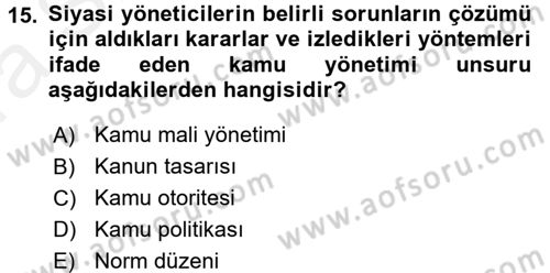 Kamu Özel Kesim Yapısı Ve İlişkileri Dersi 2015 - 2016 Yılı (Vize) Ara Sınavı 15. Soru