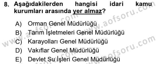 Kamu Özel Kesim Yapısı Ve İlişkileri Dersi 2015 - 2016 Yılı (Final) Dönem Sonu Sınavı 8. Soru