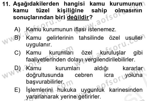 Kamu Özel Kesim Yapısı Ve İlişkileri Dersi 2015 - 2016 Yılı Tek Ders Sınavı 11. Soru